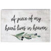 Piece Of My Heart Wood Quote Sign, 5.25" 2 Piece Of My Heart Wood Quote Sign, 5.25" -Hallmark online Shop Heart in Heaven Wood Plaque STR1138 01